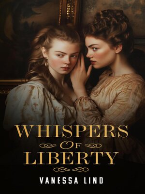 cover image of Whispers of Liberty